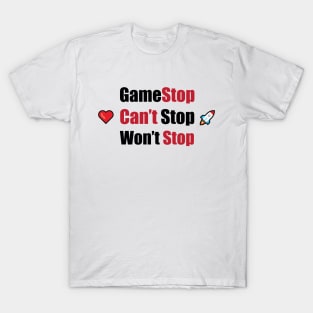 Gamestop Cant stop wont stop T-Shirt